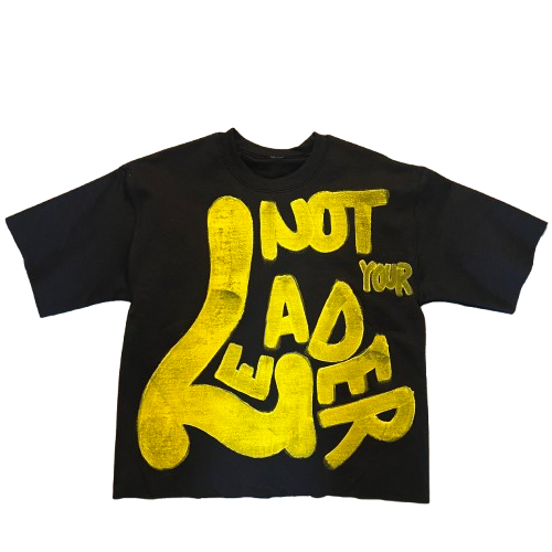 NOT YOUR LEADER